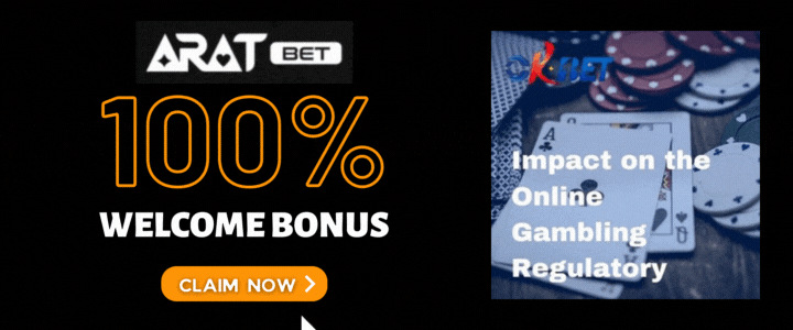 Aratbet 100% Deposit Bonus - OKBet Impact on the Online Gambling Regulatory