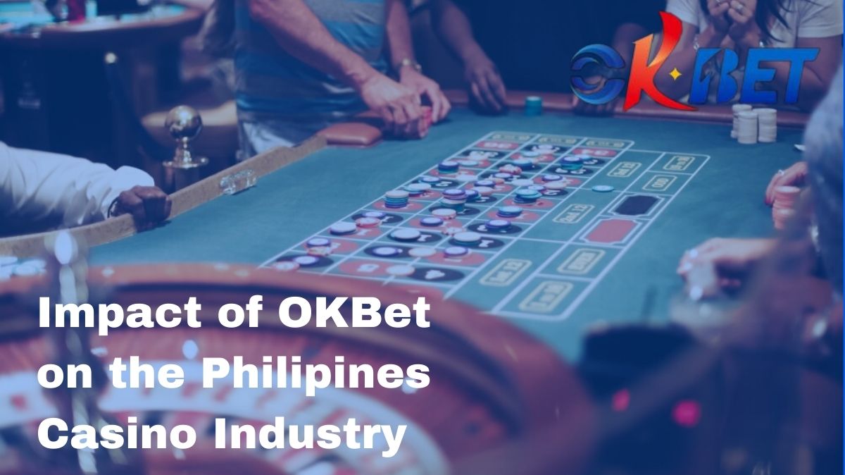 OKBet - Impact of OKBet on the Philipines Casino Industry - Cover - ok4bet