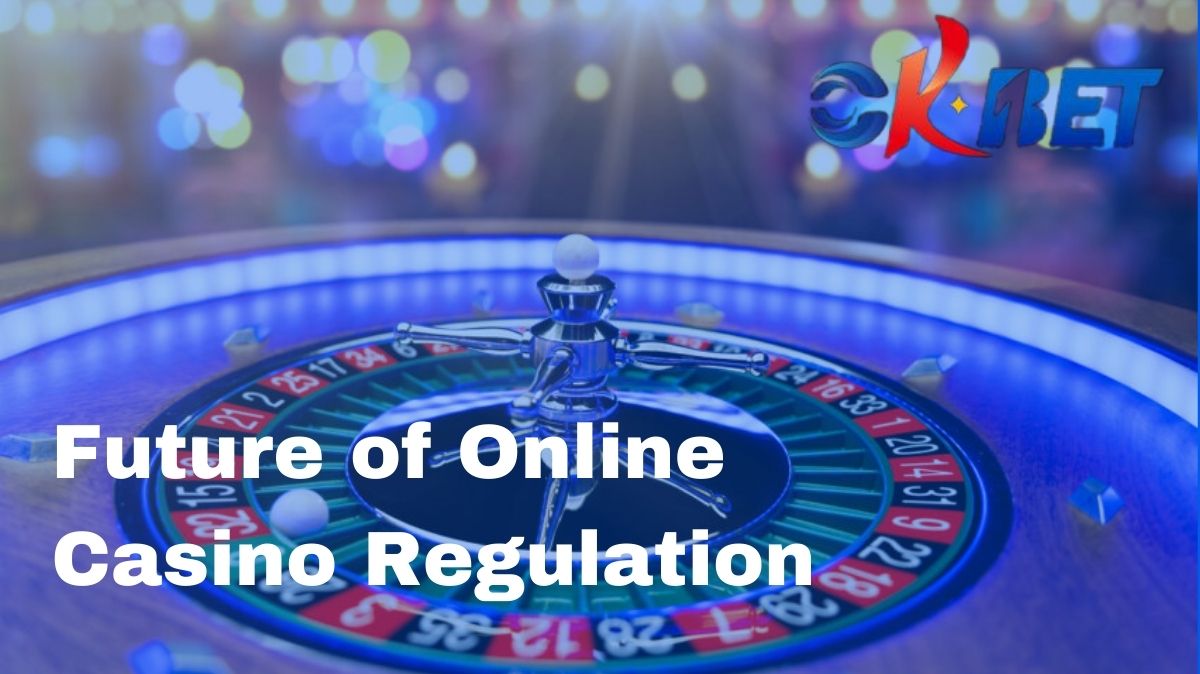 OKBet - OKBet Future of Online Casino Regulation - Cover - ok4bet