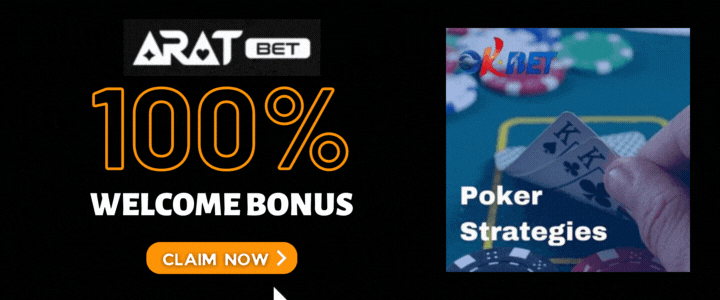 Aratbet 100% Deposit Bonus - OKBet Poker Strategies 2