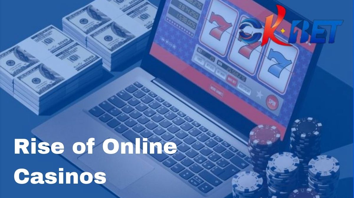 OKBet - OKBet Rise of Online Casinos - Cover - ok4bet