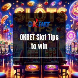 OKBET Slot Tips to win - ok4bet